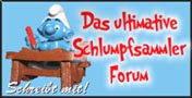Das Ultimative Schlumpfsammler Forum