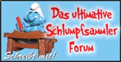 Das Ultimative Schlumpfsammler Forum